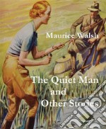 The Quiet Man and Other Stories. E-book. Formato EPUB ebook