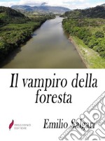 Il vampiro della foresta. E-book. Formato Mobipocket ebook