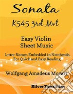 Sonata K545 Third Movement Easy Violin Sheet Music. E-book. Formato EPUB ebook