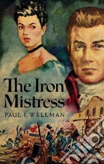 The Iron Mistress. E-book. Formato EPUB ebook