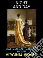 Night and Daylove, Marriage, Happiness, and Success. E-book. Formato EPUB ebook