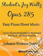 Student's Joy Waltz Opus 285 Easy Piano Sheet Music. E-book. Formato EPUB ebook