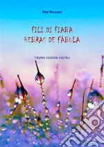 Fili di fiaba. Hebras de fábula. E-book. Formato Mobipocket ebook