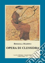 Opera di clessidra. E-book. Formato Mobipocket ebook