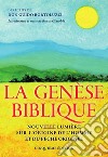 La Genèse Biblique - Nouvelle lumière sur l’origine de l’homme et du péché originel. E-book. Formato Mobipocket ebook