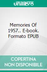 Memories Of 1957. E-book. Formato Mobipocket ebook