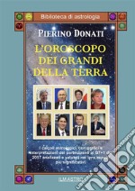 L'oroscopo dei grandi della terra. E-book. Formato PDF