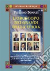 L'oroscopo dei grandi della terra. E-book. Formato PDF ebook di Pierino Donati