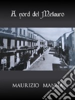 A nord del Metauro. E-book. Formato EPUB