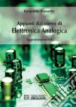 Elettronica Analogica. Approfondimenti. E-book. Formato PDF