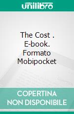 The Cost . E-book. Formato Mobipocket ebook