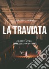 La traviatalibretto d'opera integrale. E-book. Formato EPUB ebook