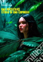 Una peccatrice. Storia di una capinera. E-book. Formato EPUB