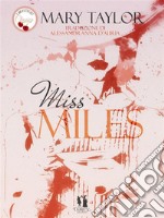 Miss Miles. E-book. Formato PDF ebook