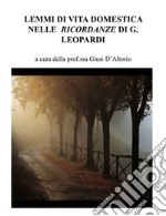 Lemmi di vita domestica nelle Ricordanze di G. Leopardi. E-book. Formato PDF ebook