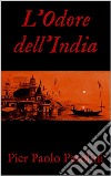 L&apos;Odore dell&apos;India. E-book. Formato Mobipocket ebook