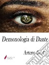 Demonologia di Dante . E-book. Formato Mobipocket ebook