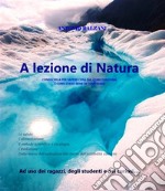 A lezione di Natura. E-book. Formato EPUB ebook