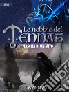 Le nebbie del TennatNascita di un mito. E-book. Formato EPUB ebook