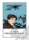 Il volo che valicò le Alpi. E-book. Formato Mobipocket ebook