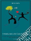 Introduzione alla Cura Integrata. I Edizione. E-book. Formato Mobipocket ebook