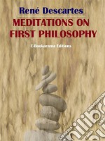 Meditations on First Philosophy. E-book. Formato EPUB ebook