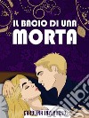 Il bacio di una morta. E-book. Formato EPUB ebook