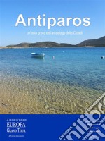 Antiparos, un’isola greca dell’arcipelago delle Cicladi. E-book. Formato Mobipocket ebook