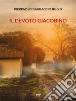 Il devoto giacobino. E-book. Formato Mobipocket