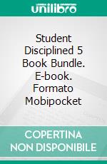 Student Disciplined 5 Book Bundle. E-book. Formato Mobipocket ebook di Domina Martine