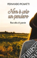 Non è solo un pensiero. E-book. Formato Mobipocket ebook