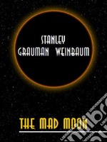 The Mad Moon. E-book. Formato EPUB