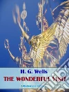 The Wonderful Visit. E-book. Formato EPUB ebook di H. G. Wells