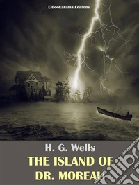 The Island of Dr. Moreau. E-book. Formato EPUB ebook