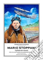 Mario StoppaniIl pilota dei record. E-book. Formato Mobipocket