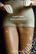 Papà Marilyn. E-book. Formato EPUB ebook