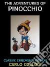 The Adventures of PinocchioClassic Children&apos;s Fiction. E-book. Formato Mobipocket ebook