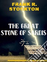 The Great Stone of Sardis. E-book. Formato EPUB ebook