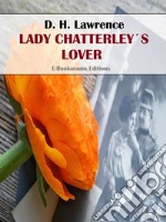 Lady Chatterley&apos;s Lover. E-book. Formato EPUB ebook