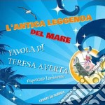 L'antica leggenda del marefavola educativa. E-book. Formato EPUB ebook