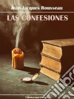 Las confesiones. E-book. Formato EPUB ebook