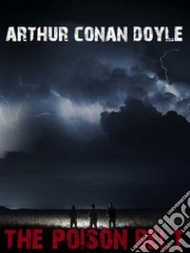 The Poison Belt. E-book. Formato EPUB ebook di Arthur Conan Doyle