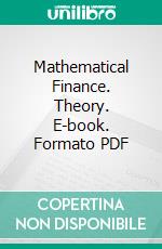 Mathematical Finance. Theory. E-book. Formato PDF - Silvia Romagnoli ...