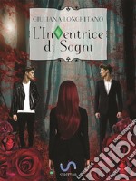 L&apos;inventrice di Sogni. E-book. Formato PDF ebook