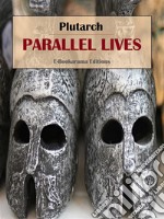 Parallel Lives. E-book. Formato EPUB ebook