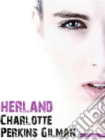 Herland. E-book. Formato EPUB ebook