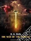 The War of the Worlds. E-book. Formato EPUB ebook di H. G. Wells