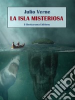 La isla misteriosa. E-book. Formato EPUB ebook