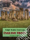 English Traits. E-book. Formato EPUB ebook