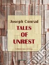 Tales of Unrest. E-book. Formato EPUB ebook